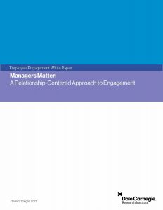 Managers Matter: A Relationship-Centered Approach to Engagement